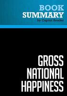 Couverture du livre « Summary : gross national happiness (review and analysis of Arthur C. Brooks's book) » de Businessnews Publish aux éditions Political Book Summaries