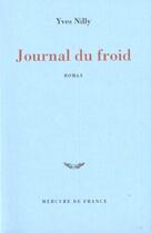 Couverture du livre « Journal du froid » de Nilly Yves aux éditions Mercure De France