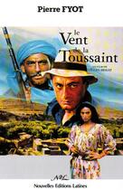 Couverture du livre « Le vent de la Toussaint » de Pierre Fyot aux éditions Nel