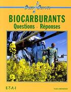 Couverture du livre « Biocarburants questions-reponses » de Fadela Benabadji aux éditions Etai