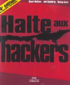 Couverture du livre « Halte aux hackers 4eme edition (4e édition) » de Kurtz/Scambray aux éditions Eyrolles