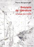 Couverture du livre « Breviaire de litterature » de Pierre Bergounioux aux éditions Breal