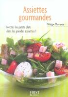 Couverture du livre « Assiettes gourmandes » de Philippe Chavanne aux éditions First