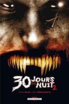 Couverture du livre « 30 jours de nuit Tome 2 : jours sombres » de Ben Templesmith et Steve Niles aux éditions Delcourt