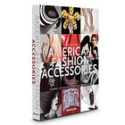Couverture du livre « American fashion accessories » de Candy Pratts Price aux éditions Assouline