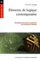 Couverture du livre « Élémetns de logique contemporaine (3e édition) » de Lepage Francois aux éditions Pu De Montreal