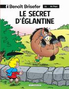 Couverture du livre « Benoît Brisefer Tome 11 : le secret d'Eglantine » de Peyo aux éditions Lombard