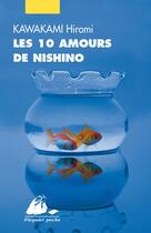 Couverture du livre « Les dix amours de Nishino » de Hiromi Kawakami aux éditions Picquier