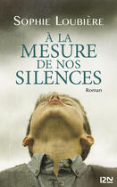 Couverture du livre « À la mesure de nos silences » de Sophie Loubiere aux éditions 12-21