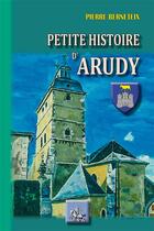 Couverture du livre « Petite histoire d'Arudy » de Pierre Berneteix aux éditions Editions Des Regionalismes