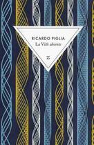 Couverture du livre « La ville absente » de Ricardo Piglia aux éditions Zulma