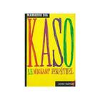 Couverture du livre « Kaso : le migrant perpétuel » de Mamadou Dia aux éditions L'esprit Frappeur