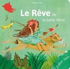Couverture du livre « Le reve de la belle mimi (coll. premiers pas) - le douanier rousseau » de Vanessa Hié aux éditions Elan Vert