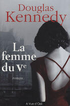Couverture du livre « La femme du Ve » de Douglas Kennedy aux éditions A Vue D'oeil