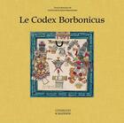 Couverture du livre « Le codex borbonicus mini » de Sylvie Peperstraete et Jose Contel aux éditions Citadelles & Mazenod