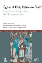 Couverture du livre « Eglise et etat eglise ou etat » de Barralis/Boudet aux éditions Sorbonne Universite Presses