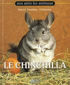 Couverture du livre « Le chinchilla » de Manon Tremblay aux éditions Editions De L'homme