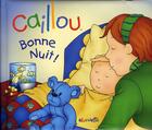 Couverture du livre « CAILLOU DECOUVRE ; bonne nuit » de Savary Fabien aux éditions Chouette