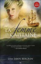 Couverture du livre « Les aurores boréales t.1 ; la femme du capitaine » de Lisa Tawn Bergren aux éditions Ada