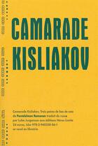 Couverture du livre « Camarade Kisliakov » de Pantelejmon Sergeevic Romanov aux éditions Heros Limite