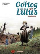 Couverture du livre « De oorlog van de Lulu's T.4 ; 1917, het afscheid » de Regis Hautiere et Hardoc aux éditions Casterman