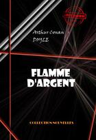 Couverture du livre « Flamme d'argent » de Arthur Conan Doyle aux éditions Ink Book