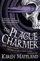 Couverture du livre « The plague charmer » de Karen Maitland aux éditions Hachette Uk