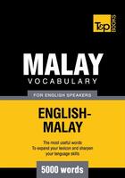 Couverture du livre « Malay vocabulary for English speakers - 5000 words » de Andrey Taranov et Victor Pogadaev aux éditions T&p Books