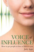 Couverture du livre « Voice of Influence » de Apps Judy aux éditions Crown House Digital