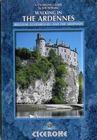 Couverture du livre « Walking In The Ardennesbelgium Luxembourg Ardennes » de Williams aux éditions Cicerone Press