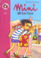 Couverture du livre « Mini detective » de Nostlinger C aux éditions Le Livre De Poche Jeunesse