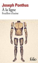 Couverture du livre « À la ligne ; feuillets d'usine » de Joseph Ponthus aux éditions Folio
