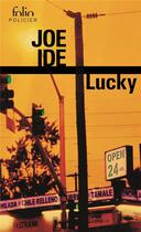 Couverture du livre « Lucky » de Joe Ide aux éditions Folio