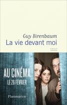 Couverture du livre « La vie devant moi » de Guy Birenbaum aux éditions Flammarion