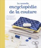 Couverture du livre « La nouvelle encyclopédie de la couture » de Alison Smith aux éditions Flammarion