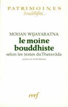 Couverture du livre « Le Moine bouddhiste » de Mohan Wijayaratna aux éditions Cerf