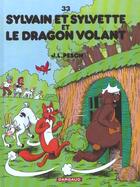 Couverture du livre « Sylvain et Sylvette Tome 33 : le dragon volant » de Jean-Louis Pesch aux éditions Dargaud