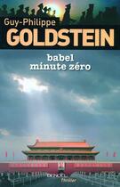 Couverture du livre « Babel minute zéro » de Goldstein G-P aux éditions Denoel