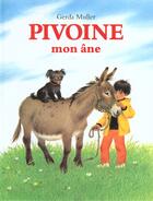 Couverture du livre « Pivoine mon ane » de Gerda Muller aux éditions Ecole Des Loisirs