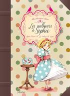 Couverture du livre « Les malheurs de Sophie » de Ariane Delrieu et Sophie De Segur aux éditions Fleurus