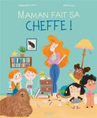 Couverture du livre « La famille Alenvers : Maman fait sa cheffe ! » de Emmanuelle Kecir-Lepetit et Xiana Teimoy aux éditions Fleurus