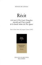 Couverture du livre « Récit » de Ignace De Loyola aux éditions Desclee De Brouwer