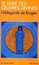 Couverture du livre « Le Livre Des Oeuvres Divines » de De Bingen-H aux éditions Albin Michel