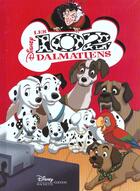 Couverture du livre « Les 102 dalmatiens, disney cinema » de Walt Disney aux éditions Disney Hachette