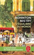 Couverture du livre « L'équilibre du monde » de Rohinton Mistry aux éditions Le Livre De Poche