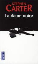 Couverture du livre « La dame noire » de Stephen Carter aux éditions Pocket