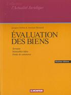 Couverture du livre « Evaluation des biens ; 10e edition » de Antoine Bernard et Jacques Ferbos aux éditions L'argus De L'assurance