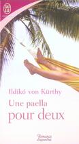 Couverture du livre « Une paëlla pour deux » de Ildiko Von Kurthy aux éditions J'ai Lu