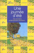 Couverture du livre « Une journee d'ete - des ecrivains contemporains racontent... » de  aux éditions J'ai Lu