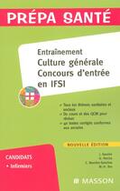 Couverture du livre « Entraînement ; concours d'entrée en IFSI ; culture générale » de  aux éditions Elsevier-masson
